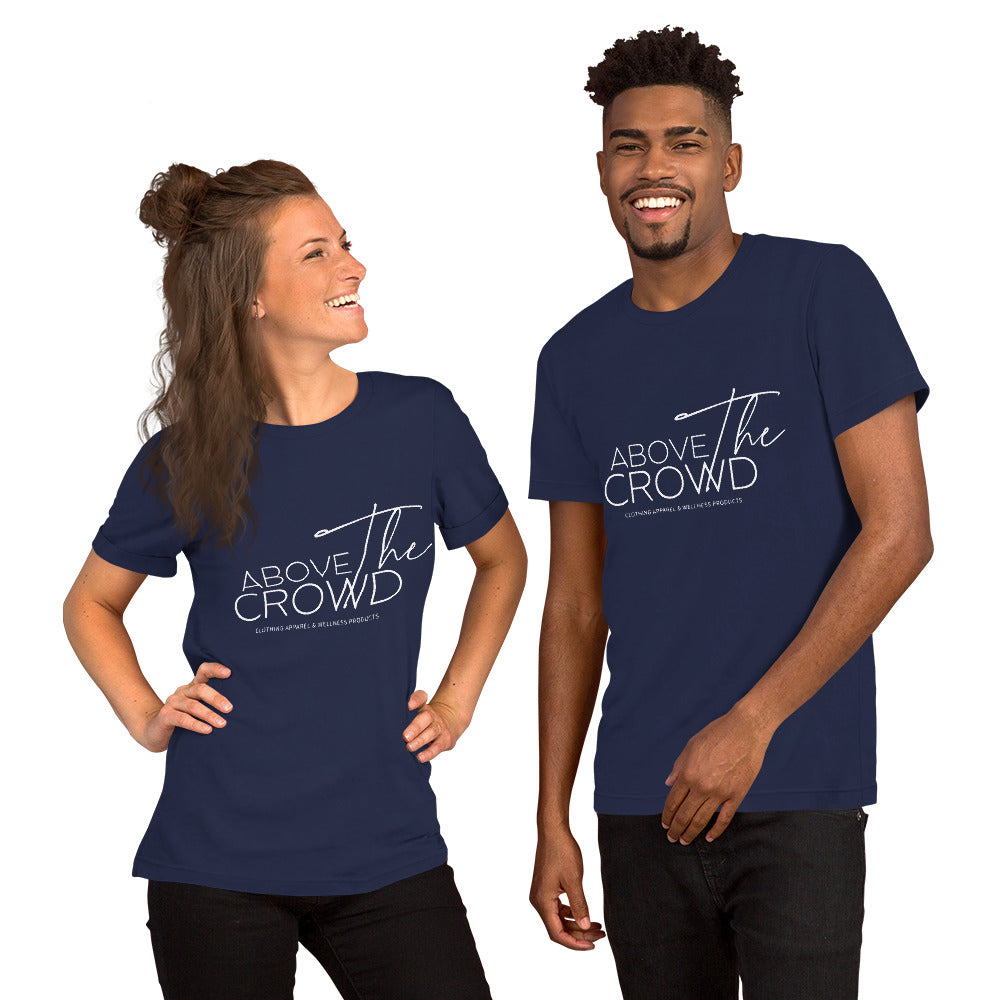 Above the Crowd Logo T-Shirt – Unisex | Sizes Up to 5XL | 12 Bold Colors