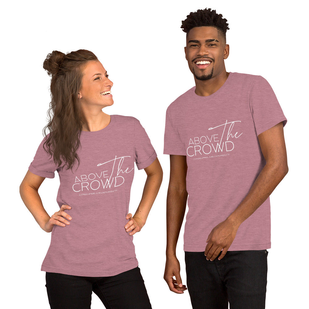 Above the Crowd Logo T-Shirt – Unisex | Sizes Up to 5XL | 12 Bold Colors