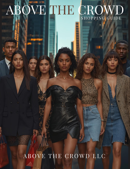 Above the Crowd Shopping Guide — First Edition (2025)
