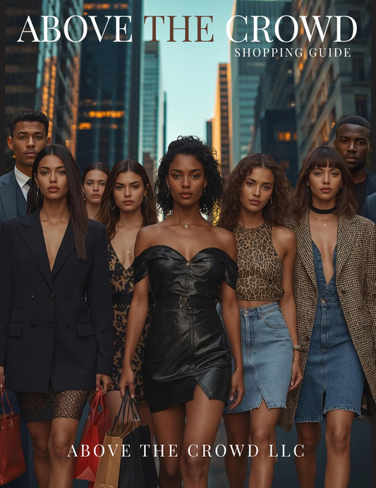 Above the Crowd Shopping Guide — First Edition (2025)
