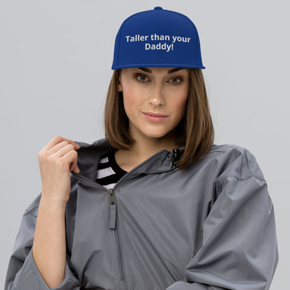 Taller Than Your Daddy Snapback Hat – Bold Fit, Adjustable Style