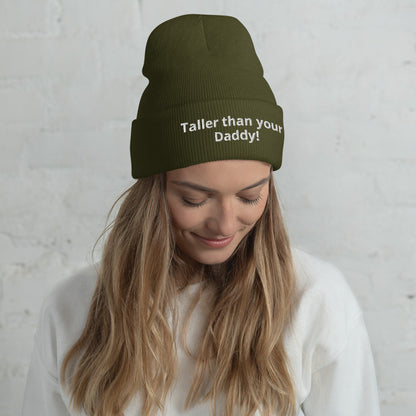 Taller than Your Daddy beanie in olive