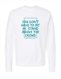 "Stand Above The Crowd" Crewneck Sweatshirt