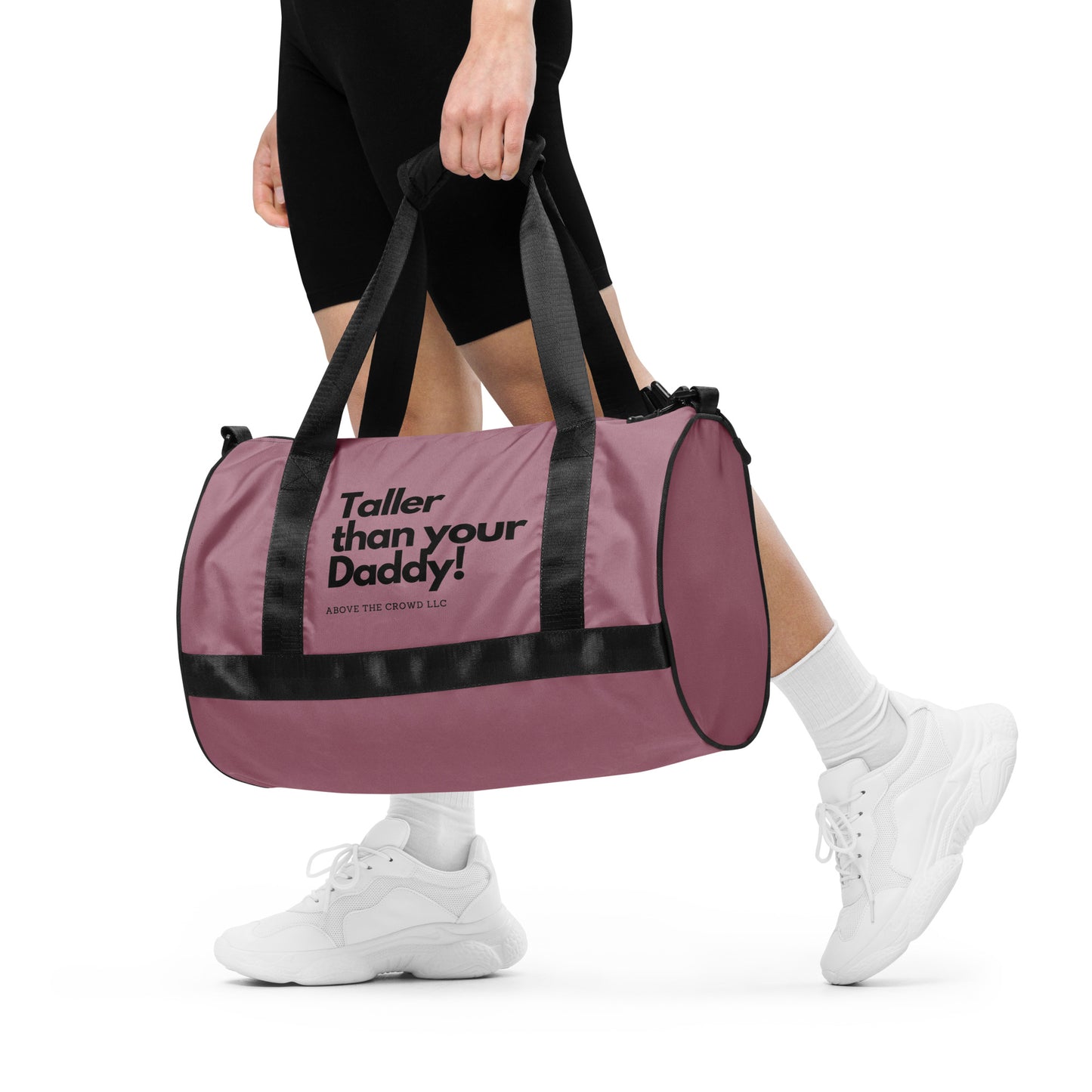 Dusty Rose 'Taller than your Daddy!' Gym Bag