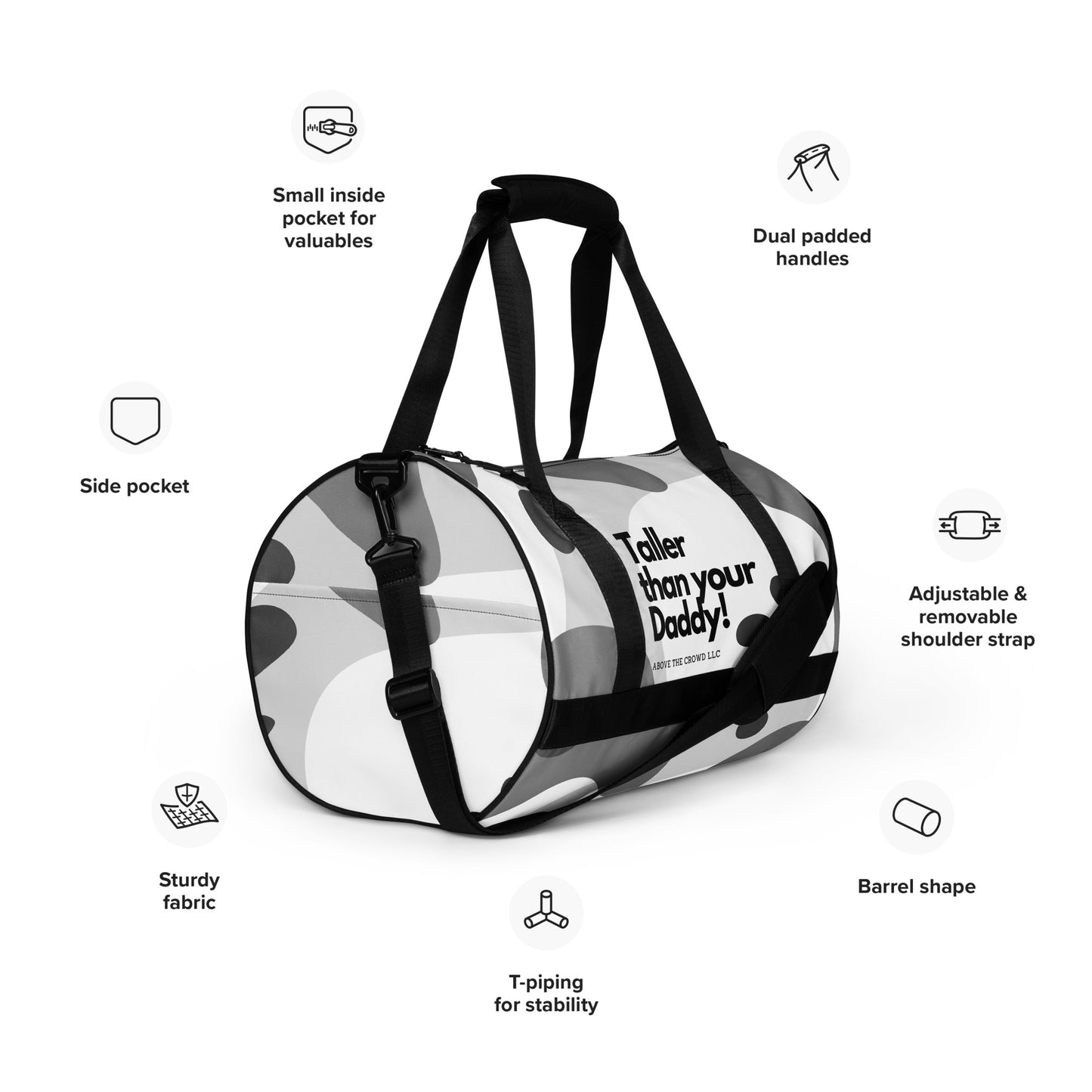 Gray Scale 'Taller than your Daddy' Gym Bag