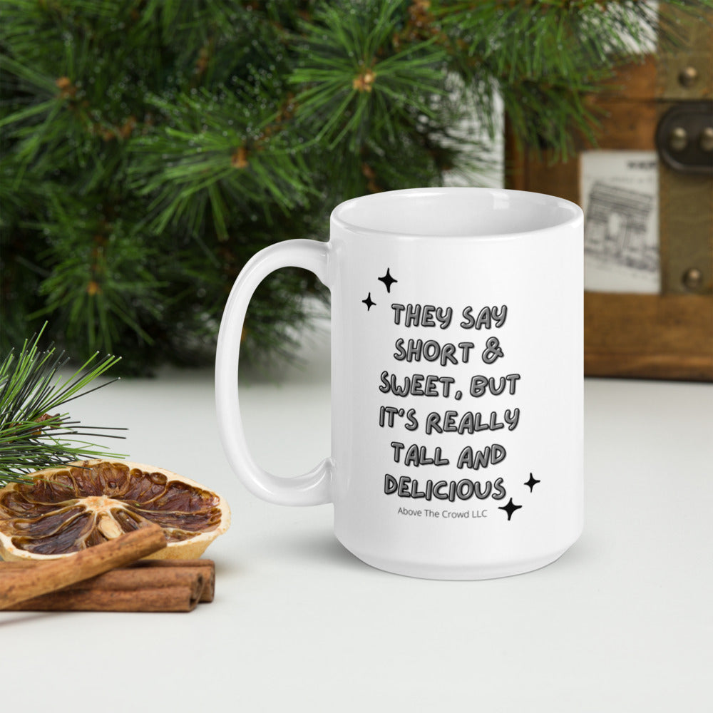 Tall and Delicious Mug